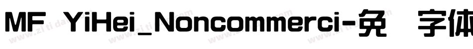 MF YiHei_Noncommerci字体转换